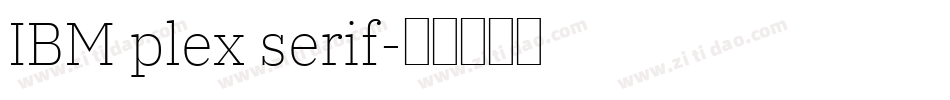 IBM plex serif字体转换